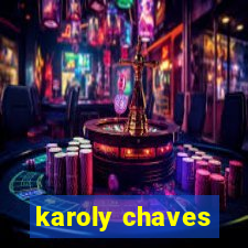 karoly chaves